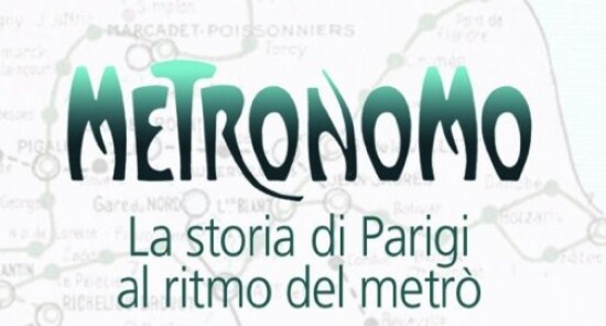 Metronomo: la storia di Parigi al ritmo del metrò